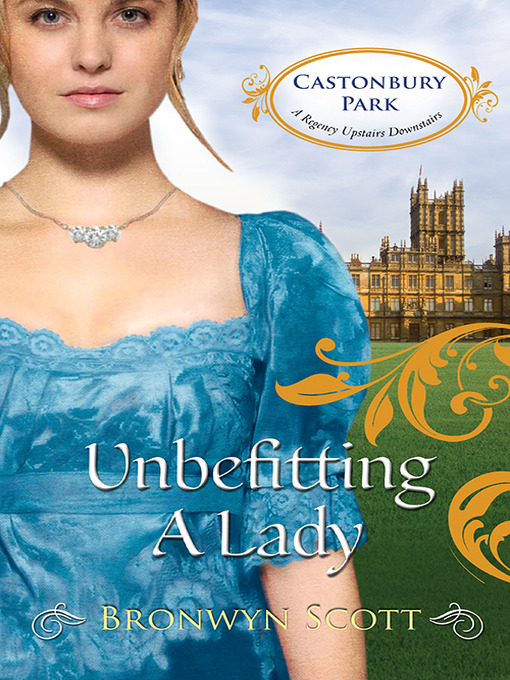 Title details for Unbefitting a Lady by Bronwyn Scott - Available